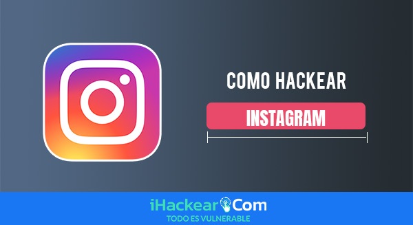 Como Hackear Instagram